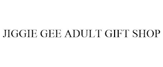 JIGGIE GEE ADULT GIFT SHOP