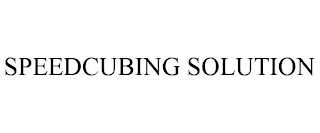 SPEEDCUBING SOLUTION