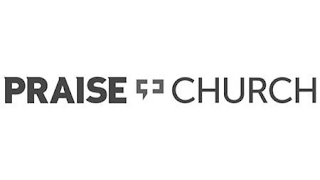 PRAISE CHURCH