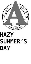 A AVERY BREWING BOULDER, CO HAZY SUMMER'S DAY