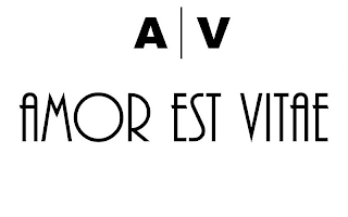 A V AMOR EST VITAE