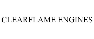 CLEARFLAME ENGINES