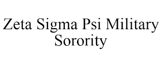 ZETA SIGMA PSI MILITARY SORORITY