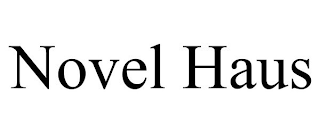 NOVEL HAUS
