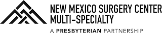 NEW MEXICO SURGERY CENTER MULTI-SPECIALTY A PRESBYTERIAN PARTNERSHIP