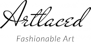 ARTLACED FASHIONABLE ART