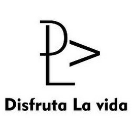 DISFRUTA LA VIDA