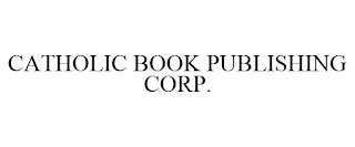 CATHOLIC BOOK PUBLISHING CORP.