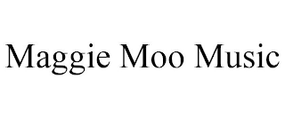 MAGGIE MOO MUSIC