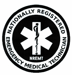 NATIONALLY REGISTERED EMERGENCY MEDICALTECHNICIAN NREMT