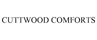 CUTTWOOD COMFORTS