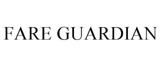 FARE GUARDIAN