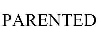 PARENTED