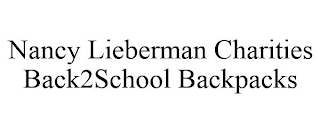 NANCY LIEBERMAN CHARITIES BACK2SCHOOL BACKPACKS