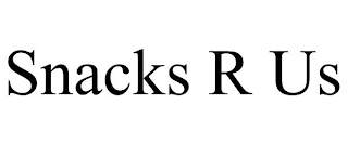 SNACKS R US