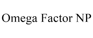 OMEGA FACTOR NP