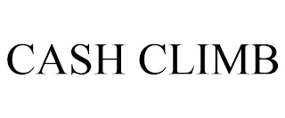 CASH CLIMB