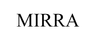 MIRRA