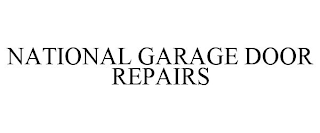 NATIONAL GARAGE DOOR REPAIRS