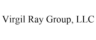 VIRGIL RAY GROUP, LLC