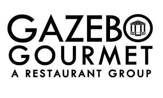 GAZEBO GOURMET A RESTAURANT GROUP