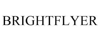 BRIGHTFLYER