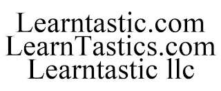 LEARNTASTIC.COM LEARNTASTICS.COM LEARNTASTIC LLC