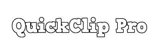 QUICKCLIP PRO