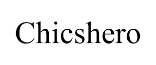 CHICSHERO