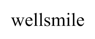 WELLSMILE