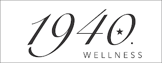 1940 WELLNESS