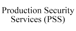 PRODUCTION SECURITY SERVICES (PSS)