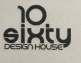 10 SIXTY DESIGN HOUSE