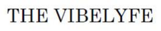 THE VIBE LYFE