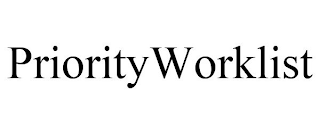 PRIORITYWORKLIST