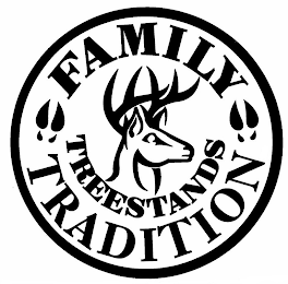 FAMILY TRADITION TREESTANDS