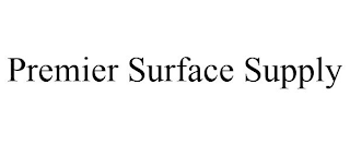 PREMIER SURFACE SUPPLY