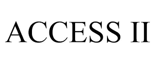 ACCESS II