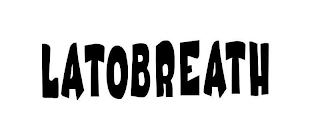 LATOBREATH