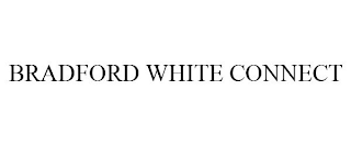 BRADFORD WHITE CONNECT