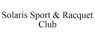 SOLARIS SPORT & RACQUET CLUB