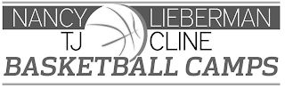 NANCY LIEBERMAN TJ CLINE BASKETBALL CAMPS