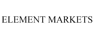 ELEMENT MARKETS