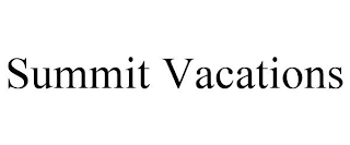 SUMMIT VACATIONS