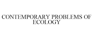 CONTEMPORARY PROBLEMS OF ECOLOGY