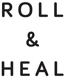 ROLL & HEAL