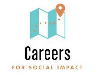 CAREERS FOR SOCIAL IMPACT