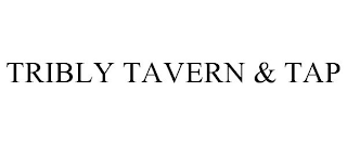 TRIBLY TAVERN & TAP