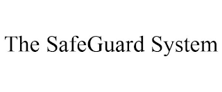 THE SAFEGUARD SYSTEM