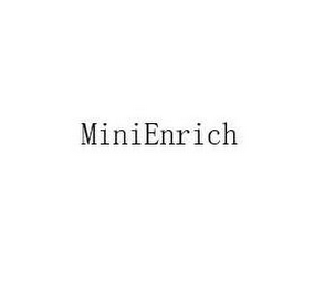 MINIENRICH